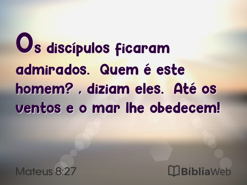Mateus 8:27 em imagem para compartilhar