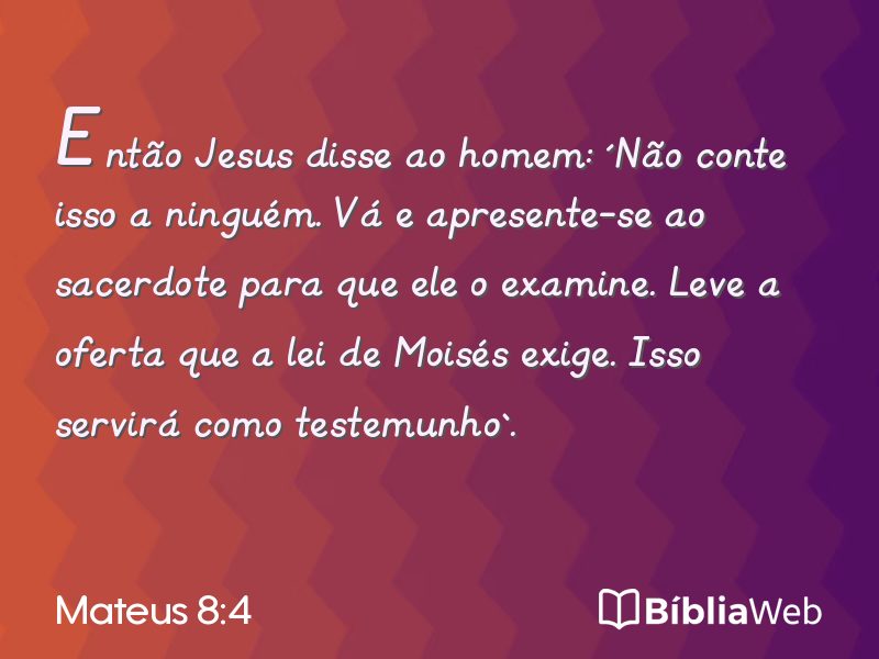 Mateus 8:4 em imagem para compartilhar