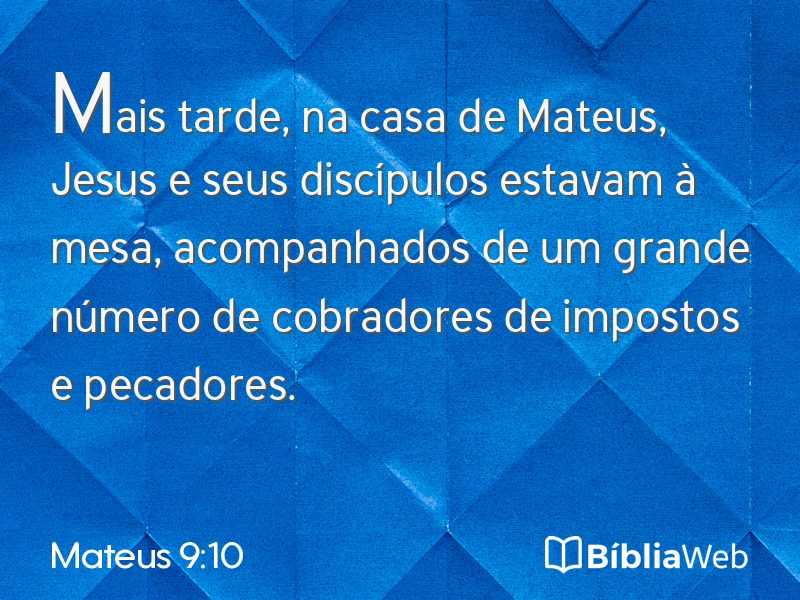 Mateus 9:10 em imagem para compartilhar