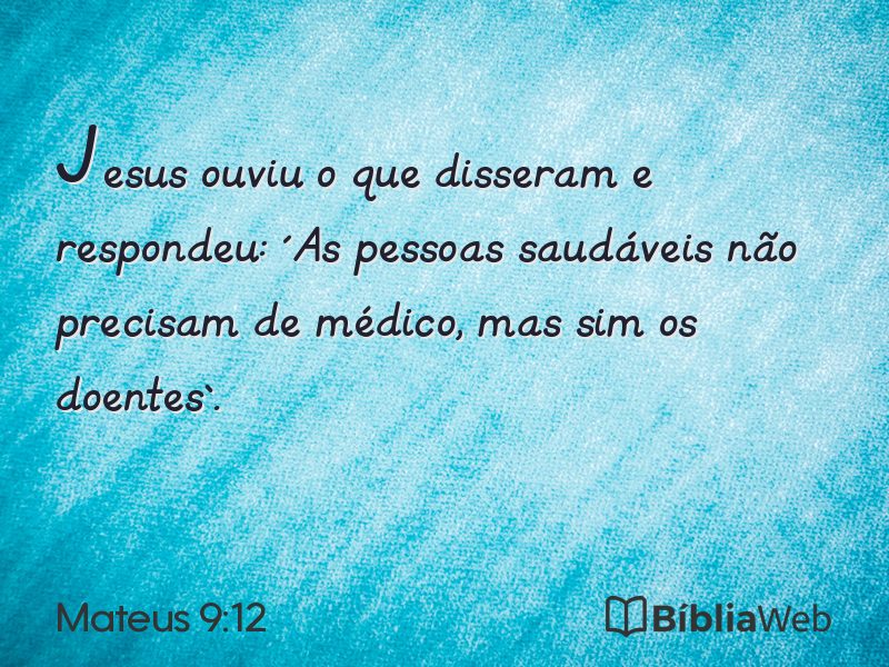 Mateus 9:12 em imagem para compartilhar