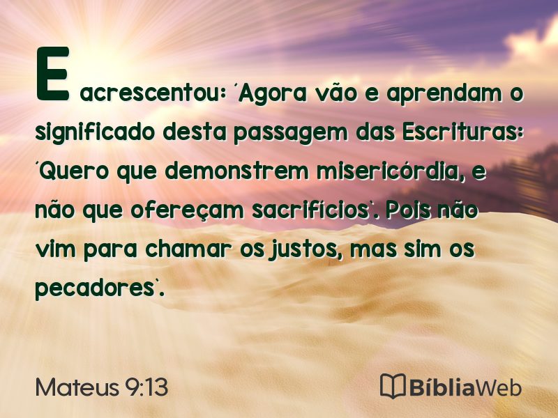 Mateus 9:13 em imagem para compartilhar