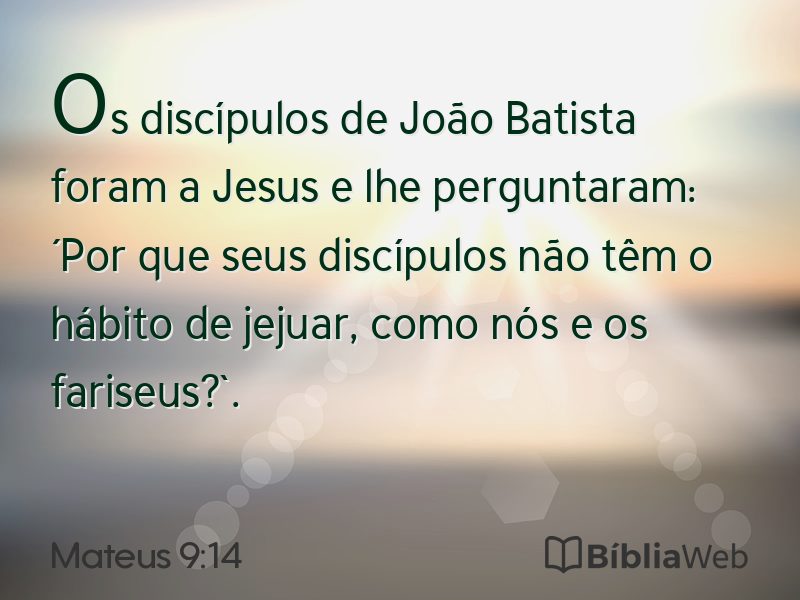 Mateus 9:14 em imagem para compartilhar