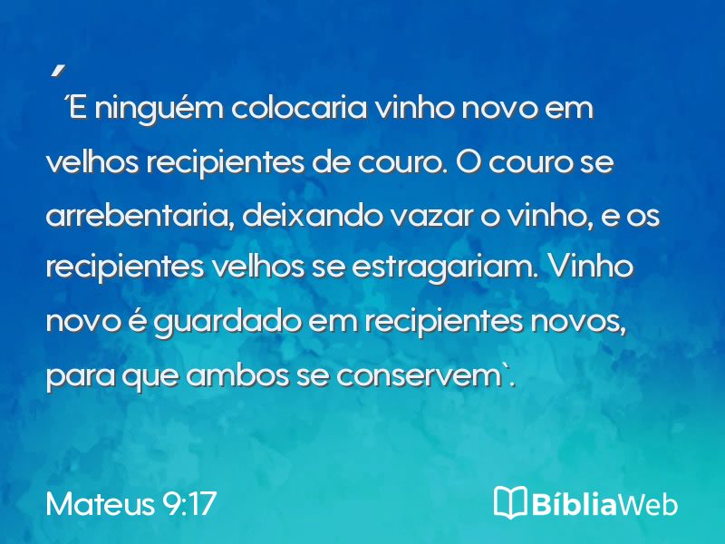 Mateus 9:17 em imagem para compartilhar