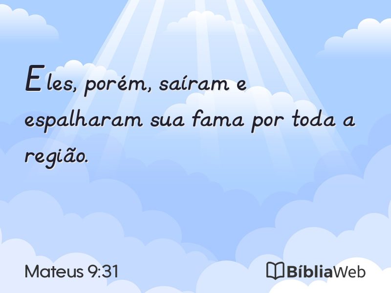 Mateus 9:31 em imagem para compartilhar