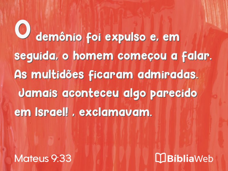 Mateus 9:33 em imagem para compartilhar