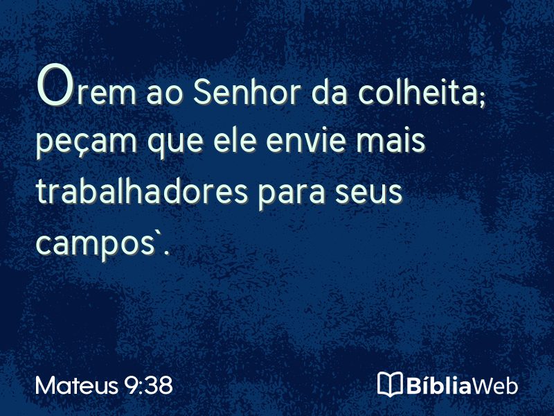 Mateus 9:38 em imagem para compartilhar