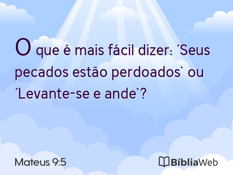 Mateus 9:5 em imagem para compartilhar