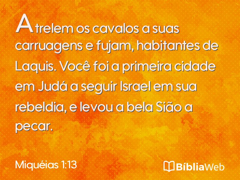 Miquéias 1:13 em imagem para compartilhar