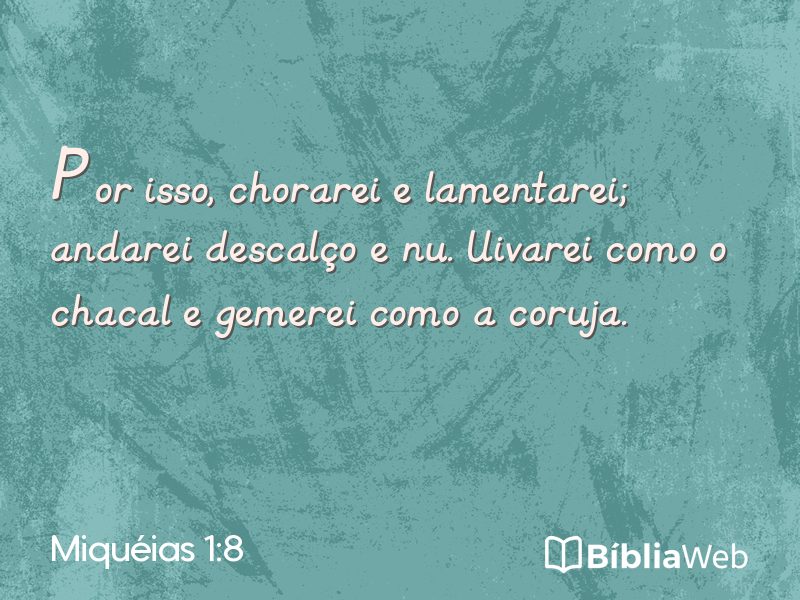Miquéias 1:8 em imagem para compartilhar