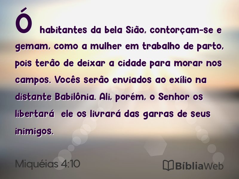 Miquéias 4:10 em imagem para compartilhar