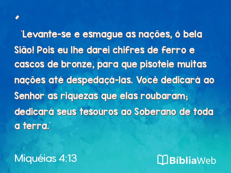 Miquéias 4:13 em imagem para compartilhar