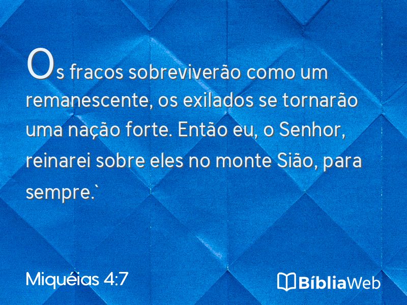 Miquéias 4:7 em imagem para compartilhar