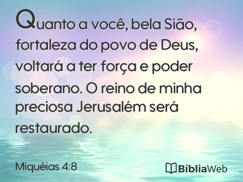 Miquéias 4:8 em imagem para compartilhar