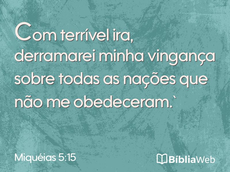 Miquéias 5:15 em imagem para compartilhar