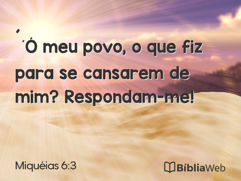 Miquéias 6:3 em imagem para compartilhar
