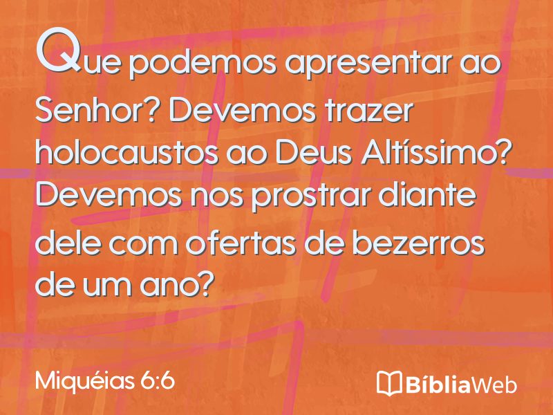 Miquéias 6:6 em imagem para compartilhar