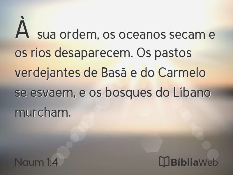 Naum 1:4 em imagem para compartilhar