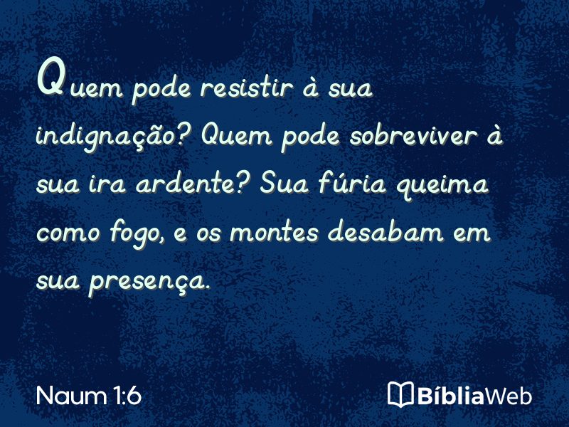 Naum 1:6 em imagem para compartilhar