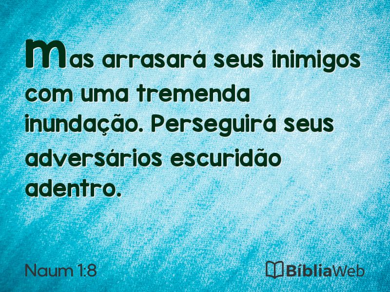 Naum 1:8 em imagem para compartilhar
