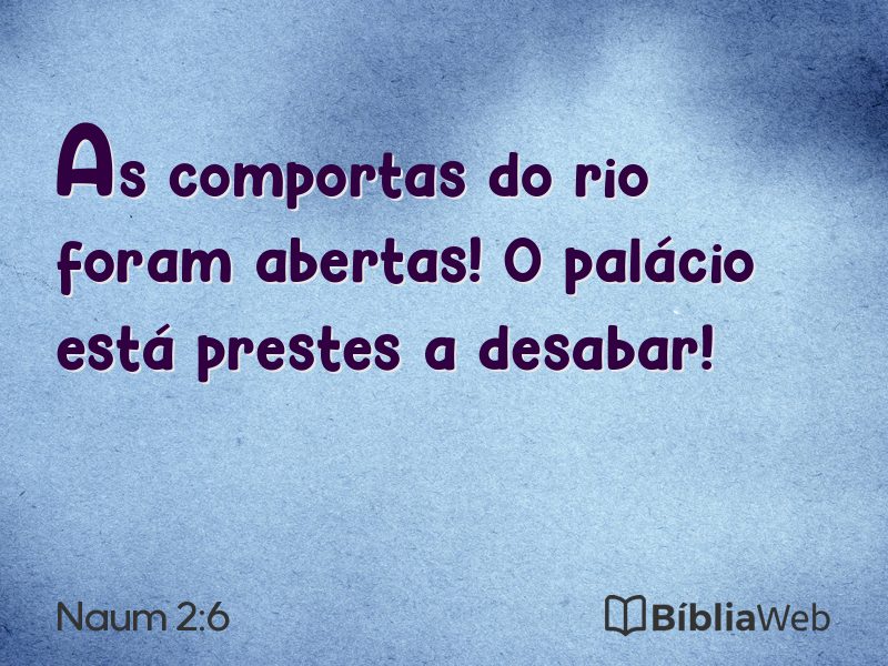 Naum 2:6 em imagem para compartilhar