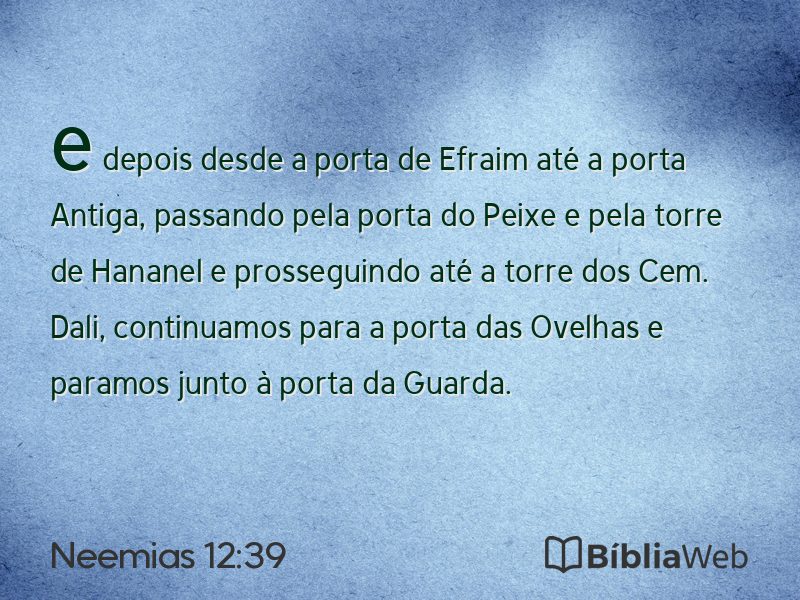 Neemias 12:39 em imagem para compartilhar