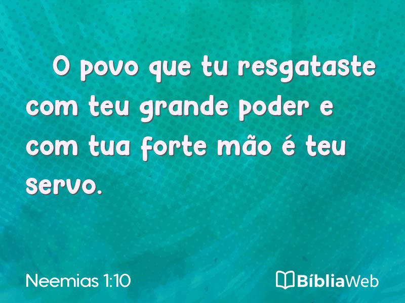 Neemias 1:10 em imagem para compartilhar
