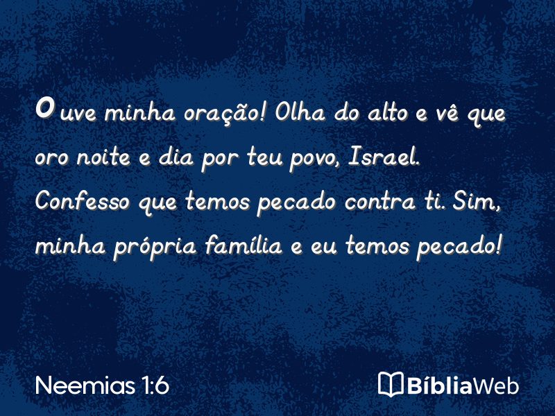 Neemias 1:6 em imagem para compartilhar