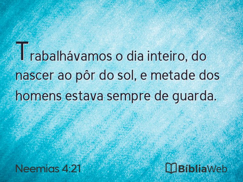 Neemias 4:21 em imagem para compartilhar