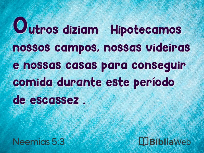 Neemias 5:3 em imagem para compartilhar