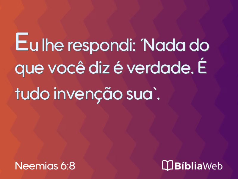 Neemias 6:8 em imagem para compartilhar