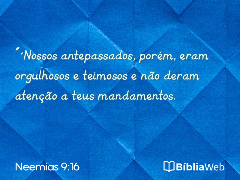 Neemias 9:16 em imagem para compartilhar