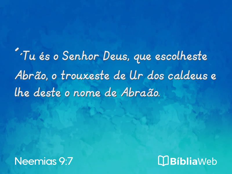 Neemias 9:7 em imagem para compartilhar
