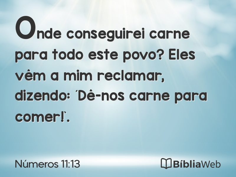 Números 11:13 em imagem para compartilhar