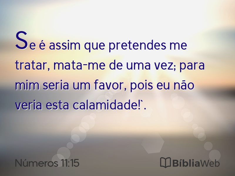 Números 11:15 em imagem para compartilhar