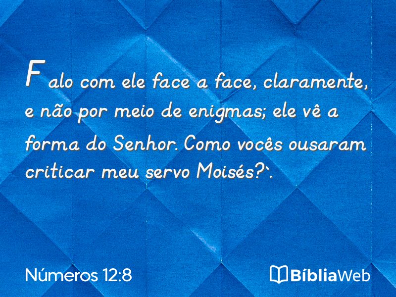 Números 12:8 em imagem para compartilhar