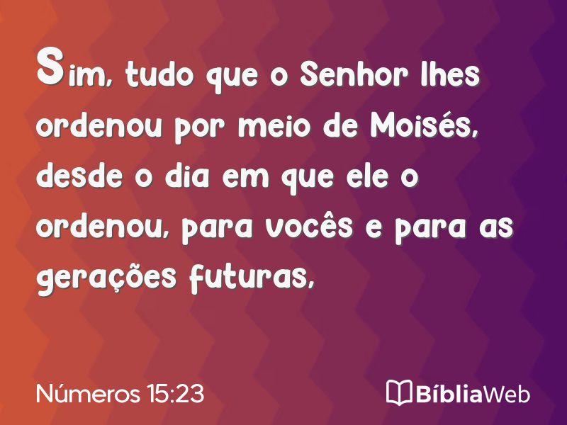 Números 15:23 em imagem para compartilhar