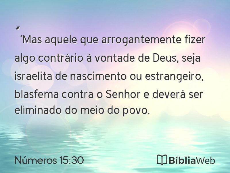 Números 15:30 em imagem para compartilhar