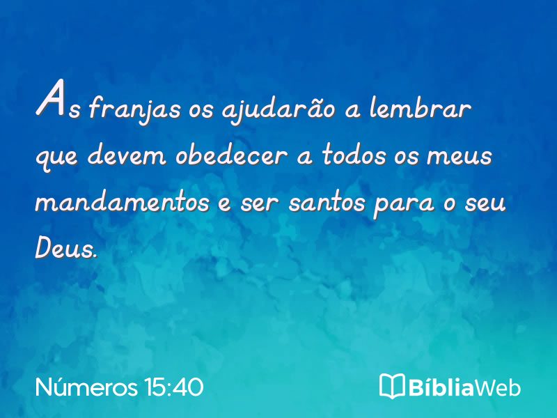 Números 15:40 em imagem para compartilhar