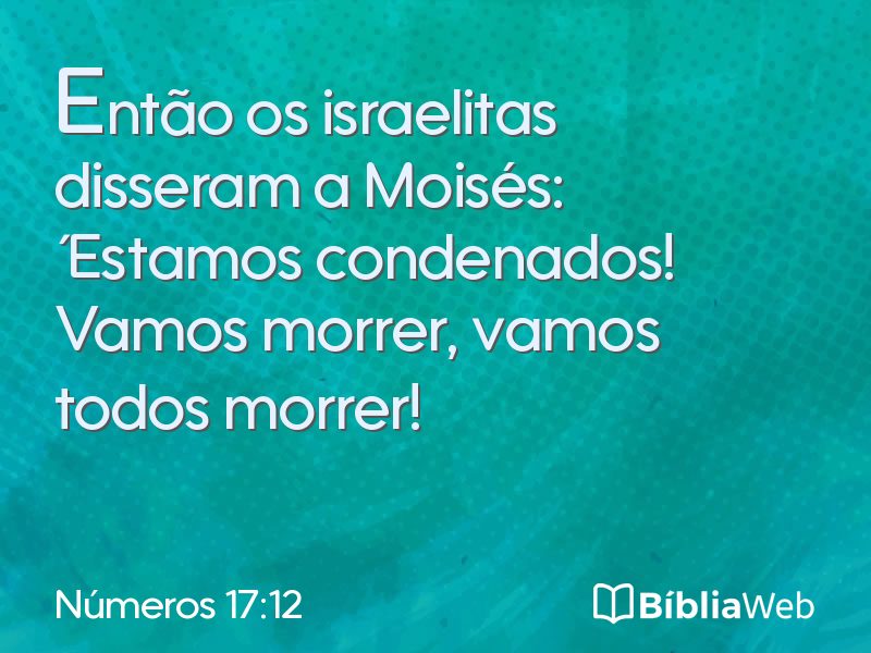 Números 17:12 em imagem para compartilhar