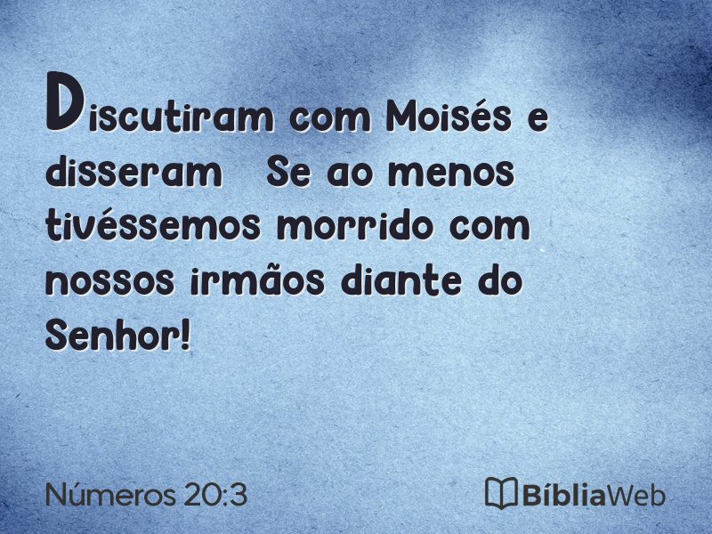 Números 20:3 em imagem para compartilhar