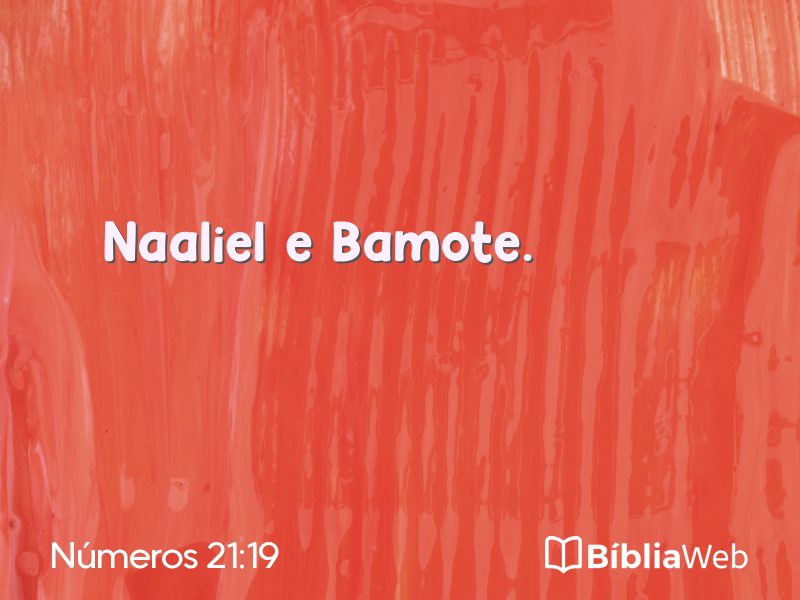 Números 21:19 em imagem para compartilhar