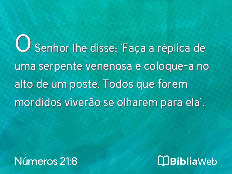 Números 21:8 em imagem para compartilhar