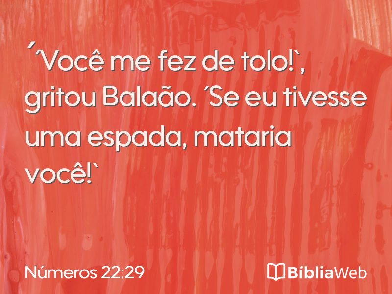 Números 22:29 em imagem para compartilhar