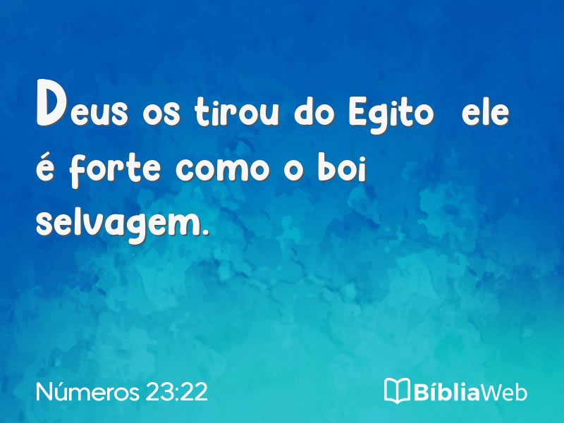 Números 23:22 em imagem para compartilhar