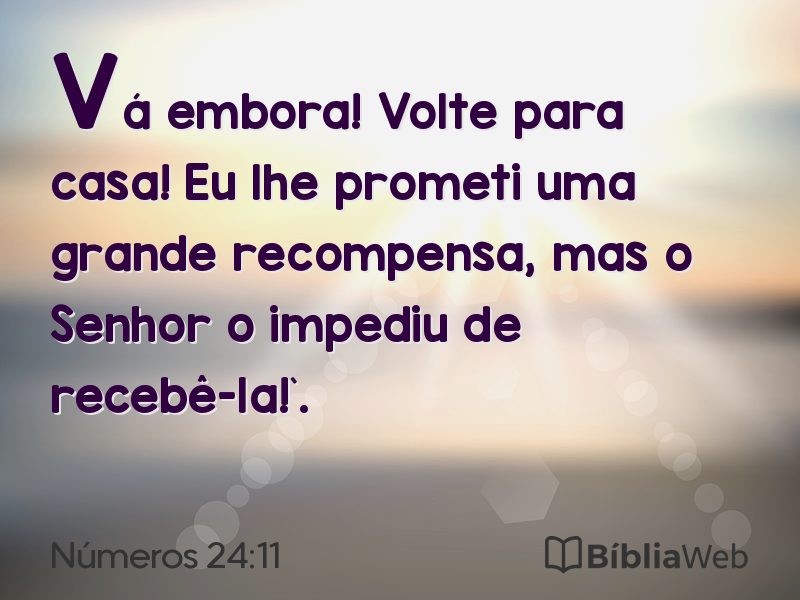 Números 24:11 em imagem para compartilhar