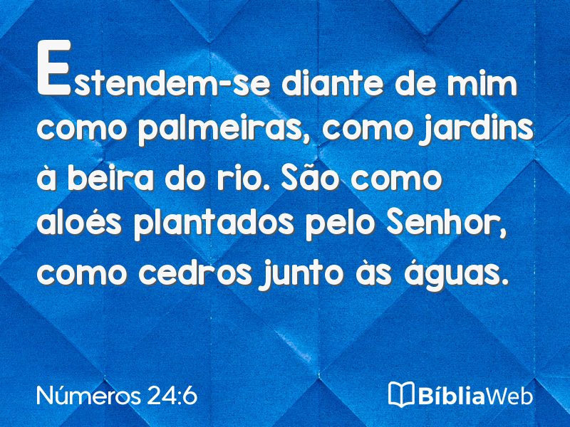Números 24:6 em imagem para compartilhar
