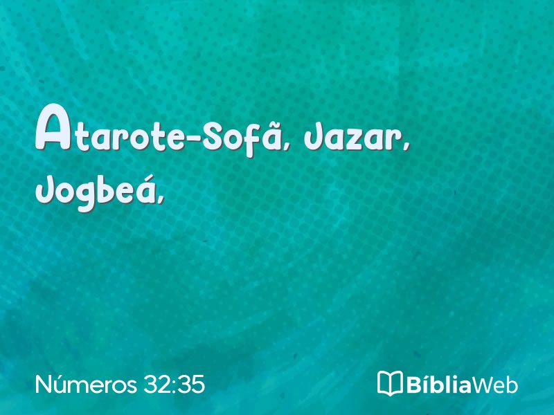 Números 32:35 em imagem para compartilhar
