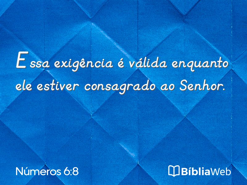 Números 6:8 em imagem para compartilhar