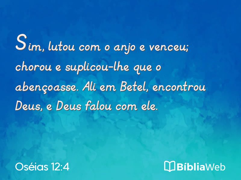 Oséias 12:4 em imagem para compartilhar