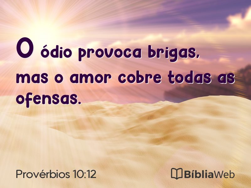 Provérbios 10:12 em imagem para compartilhar